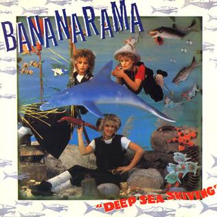 72. Bananarama - Deep Sea Skiving