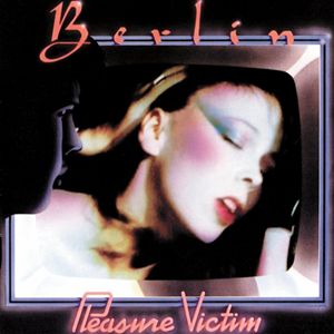 79. Berlin - Pleasure Victim