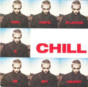 8.13 eurythmics-you-have-placed-a-chill-in-my-heart
